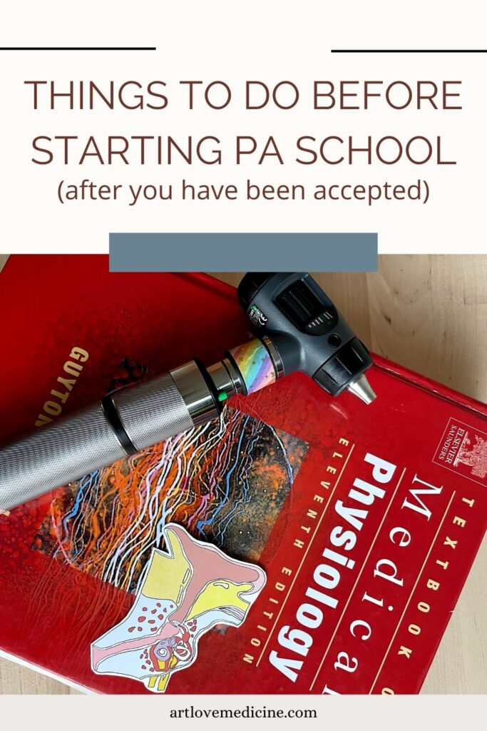 things to do before starting pa school