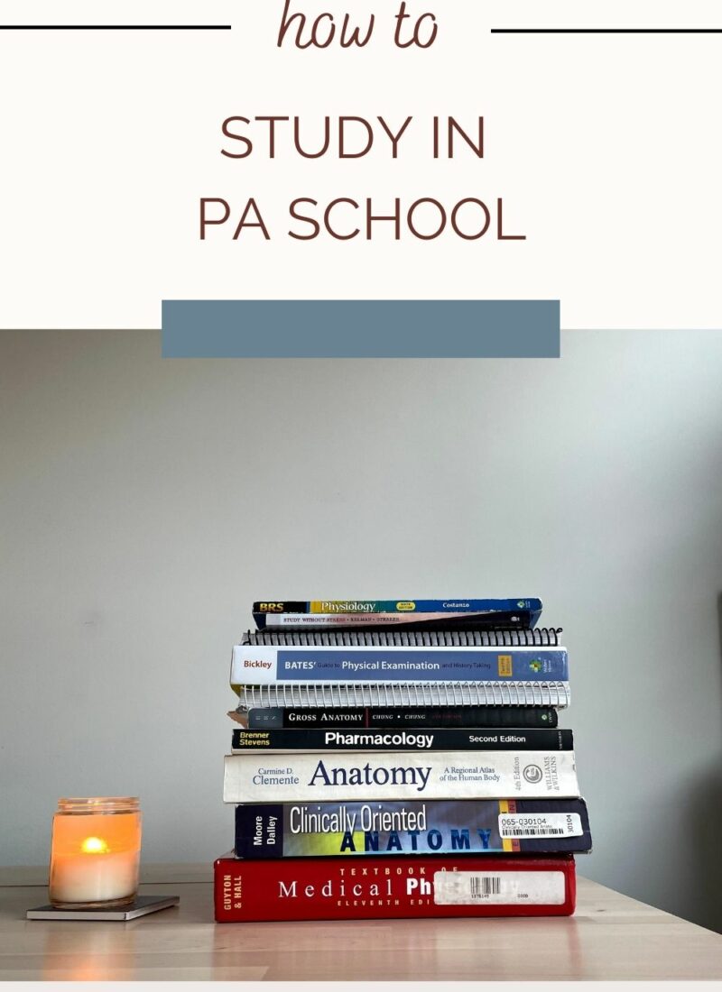 How to Study in PA School