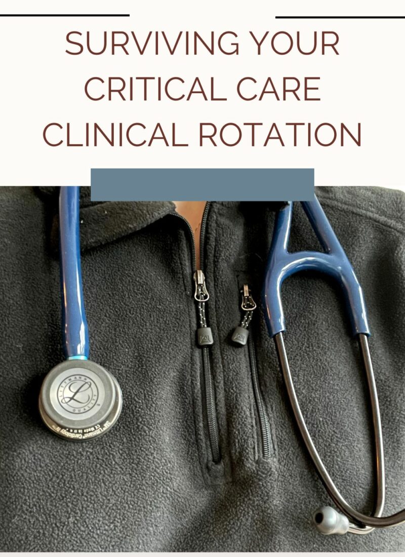 Surviving a critical care rotation in PA school