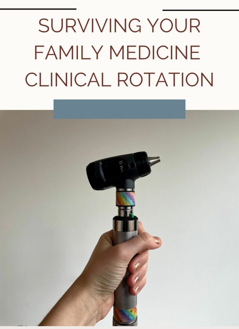 How to survive family medicine rotation in PA school